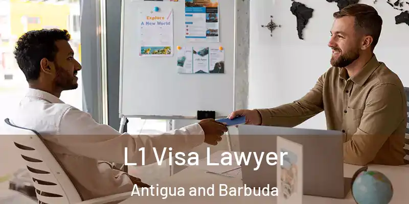  L1 Visa Lawyer Antigua and Barbuda